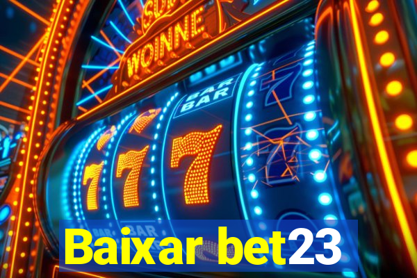 Baixar bet23